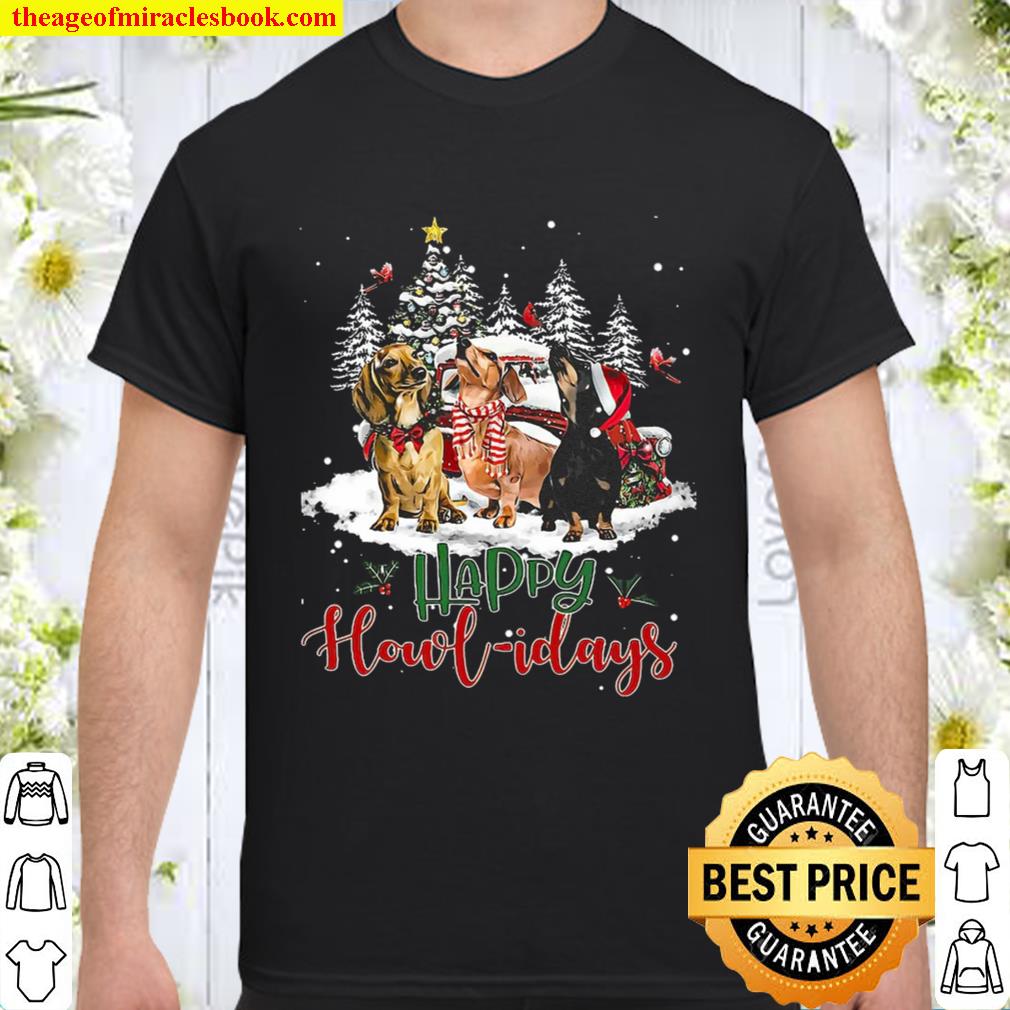 Dachshund Happy Howlidays Christmas Shirt, Hoodie, Long Sleeved, SweatShirt