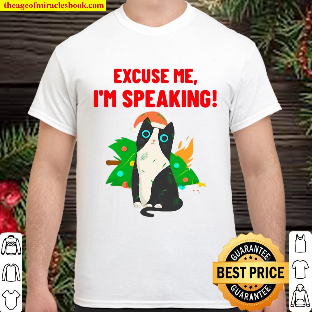 Excuse Me I’m Speaking Cat SweatShirt, hoodie, tank top, sweater Excuse Me I’m Speaking Cat SweatShirt, hoodie, tank top, sweater