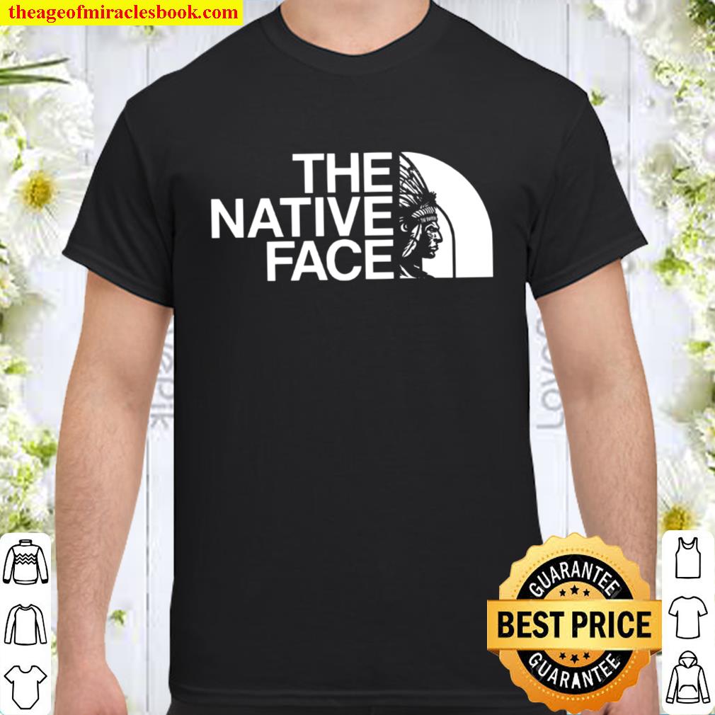 The Native Face limited Shirt, Hoodie, Long Sleeved, SweatShirt The Native Face limited Shirt, Hoodie, Long Sleeved, SweatShirt