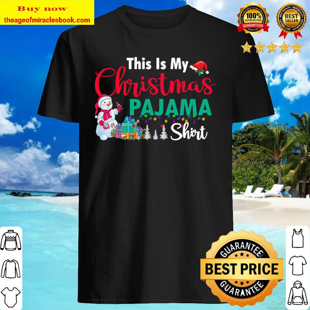 This Is My Christmas Pajama Shirt This Is My Christmas Pajama Shirt