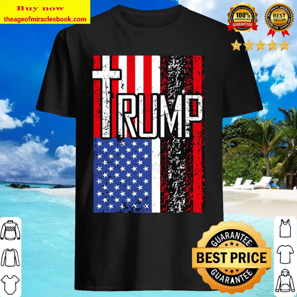 Trump Retro Distressed USA Flag Christian Cross Patriotic Shirt, Hoodie, Tank top, Sweater Trump Retro Distressed USA Flag Christian Cross Patriotic Shirt, Hoodie, Tank top, Sweater