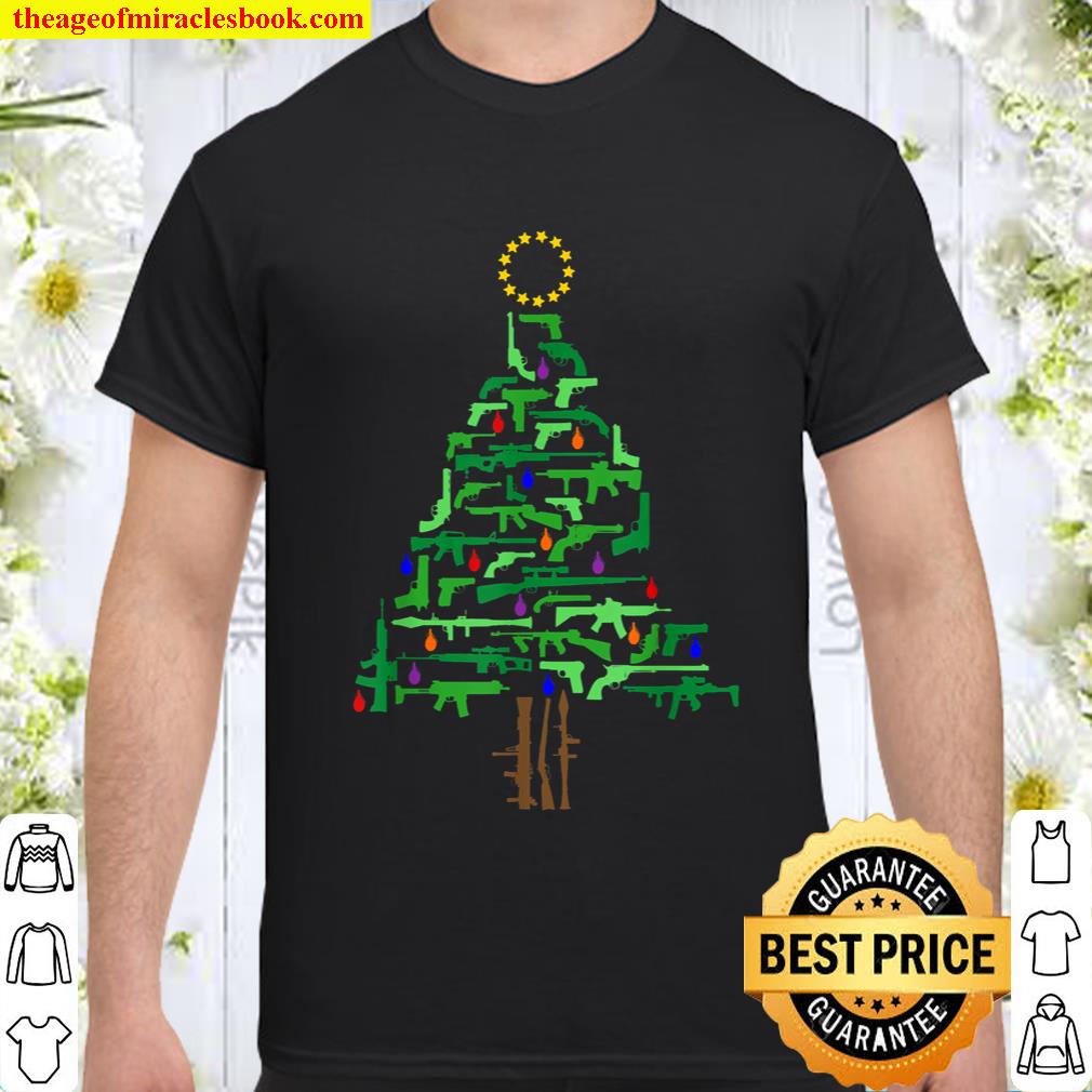 Xmas Patriotic 2nd Amendment Gun Christmas Tree T-Shirt Xmas Patriotic 2nd Amendment Gun Christmas Tree T-Shirt