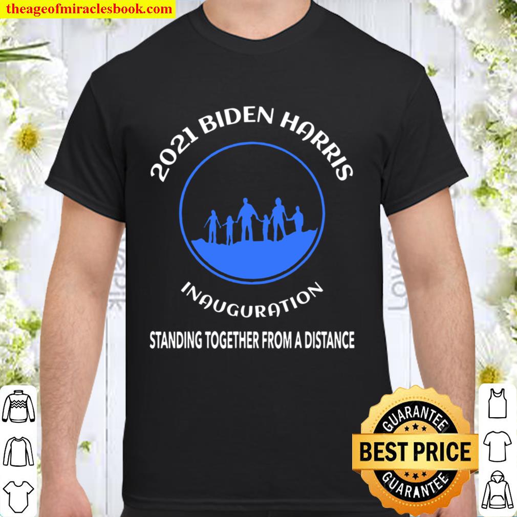 2021 Biden Harris Inauguration Standing Together hot Shirt, Hoodie, Long Sleeved, SweatShirt 2021 Biden Harris Inauguration Standing Together hot Shirt, Hoodie, Long Sleeved, SweatShirt