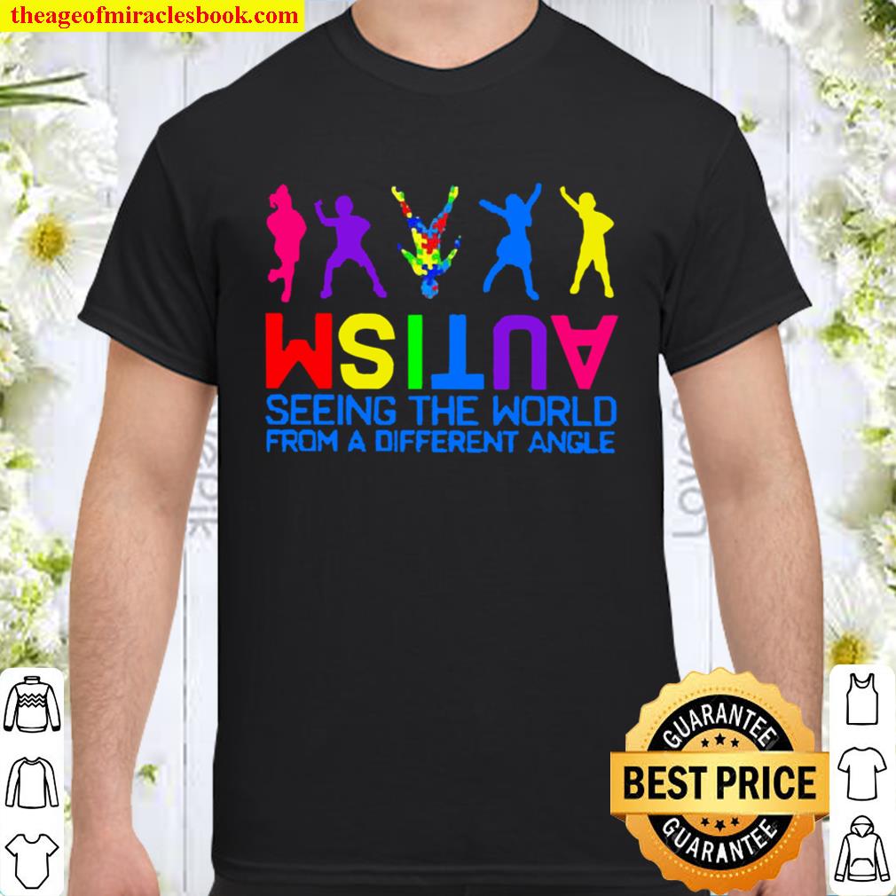 Autism Seeing The World From A Different Angle 2020 Shirt, Hoodie, Long Sleeved, SweatShirt
