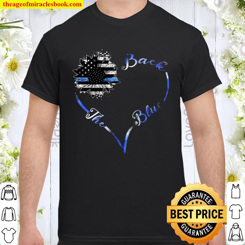 Back The Blue Heart limited Shirt, Hoodie, Long Sleeved, SweatShirt Back The Blue Heart limited Shirt, Hoodie, Long Sleeved, SweatShirt