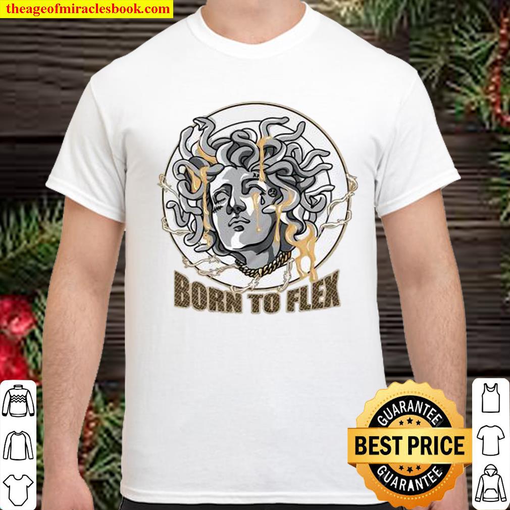 Born to flex shirt, hoodie, tank top, sweater