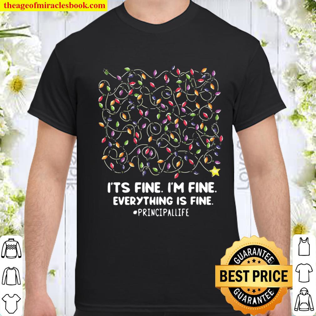 Christmas Light I’m Fine Principal Life Celebration New shirt
