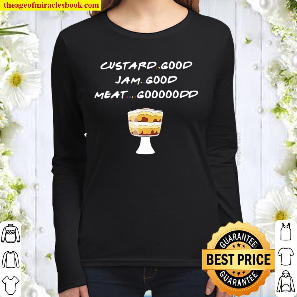 Custard Good Jam Good Meat Good Cake Women Long Sleeved