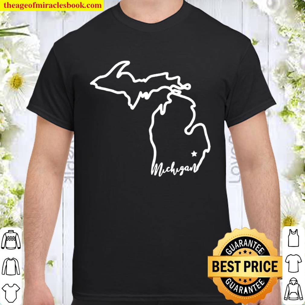 Custom Michigan Hometown hot Shirt, Hoodie, Long Sleeved, SweatShirt Custom Michigan Hometown hot Shirt, Hoodie, Long Sleeved, SweatShirt