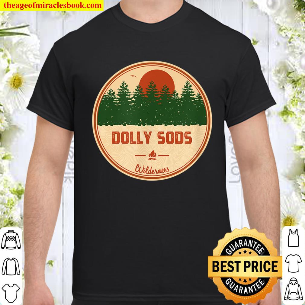 Dolly Sods Wilderness T-Shirt, hoodie, tank top, sweater Dolly Sods Wilderness T-Shirt, hoodie, tank top, sweater
