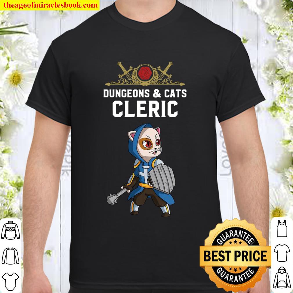 Dungeons and Cats Cleric 2020 Shirt, Hoodie, Long Sleeved, SweatShirt