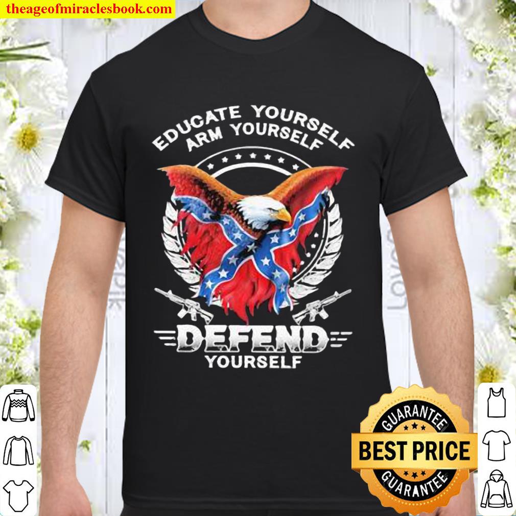 Educate yourself arm yourself defend yourself hot Shirt, Hoodie, Long Sleeved, SweatShirt