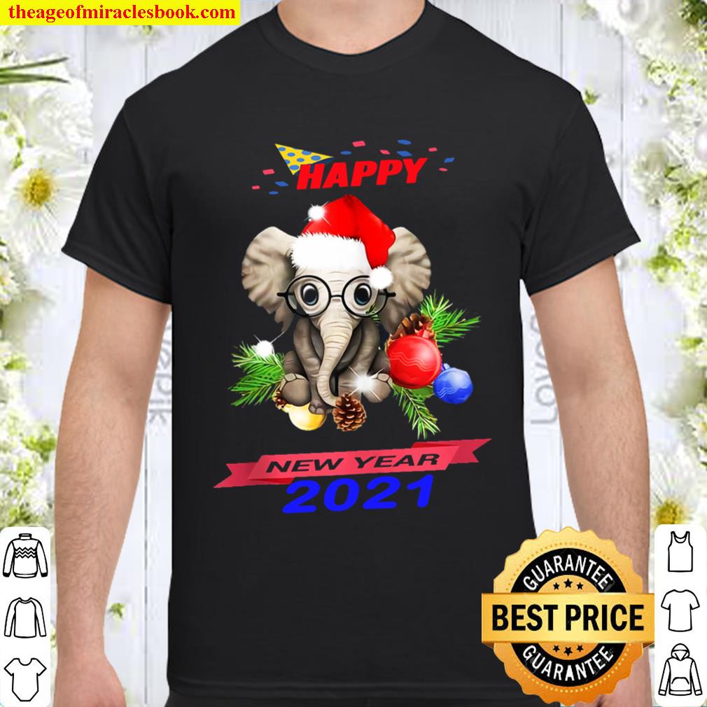 Elephant Happy New Year 2021 Gift Friend Lovers Shirt Elephant Happy New Year 2021 Gift Friend Lovers Shirt