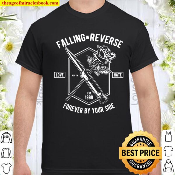 Falling In Reverse Love Hate Forever By Your Side Shirt