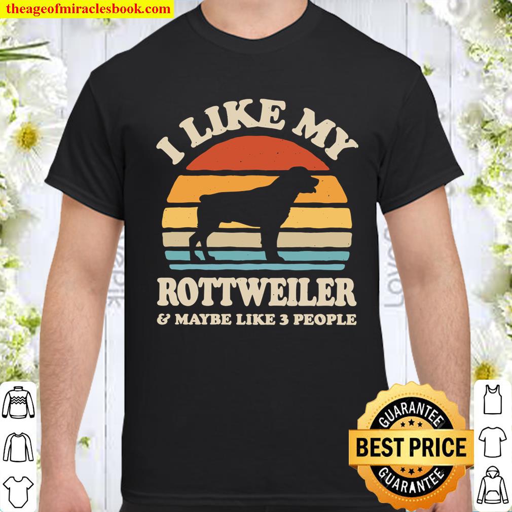 I Like My Rottweiler Sunset Retro Shirt  Rottweiler Shirt