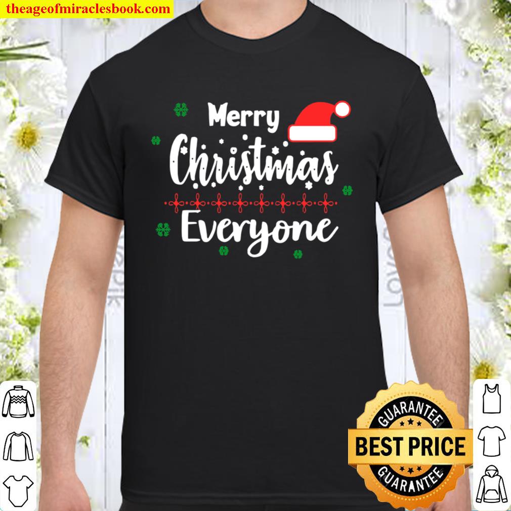 Merry Christmas Everyone Hat Santa hot Shirt, Hoodie, Long Sleeved, SweatShirt