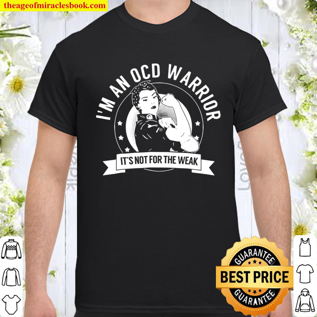 Ocd Warrior Nftw – Obsessive-Compulsive Disorder Shirt