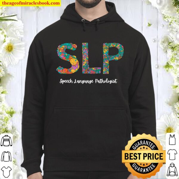 SLP Speech Language Pathologist Hoodie
