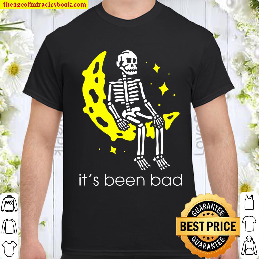 Skeleton it’s been bad 2020 Shirt, Hoodie, Long Sleeved, SweatShirt Skeleton it’s been bad 2020 Shirt, Hoodie, Long Sleeved, SweatShirt