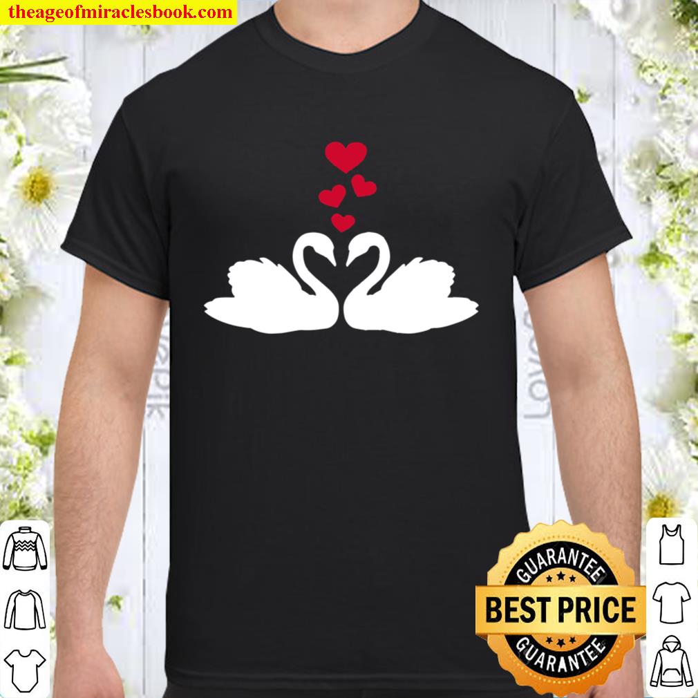 Swans In Love new Shirt, Hoodie, Long Sleeved, SweatShirt Swans In Love new Shirt, Hoodie, Long Sleeved, SweatShirt