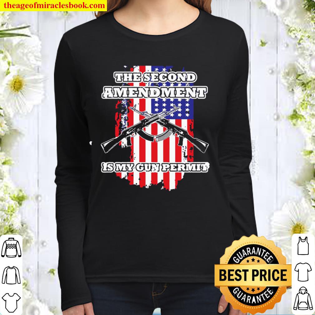 The Second Amendment Is My Gun Permit Women Long Sleeved