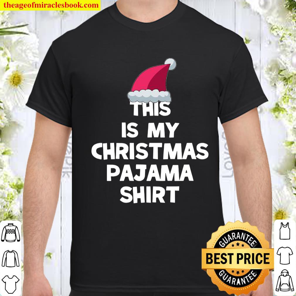 This Is My Christmas Pajama Matching Limited Shirt
