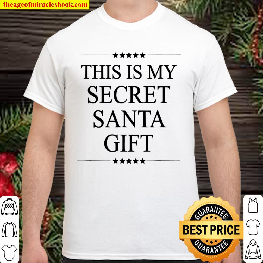 This Is My Secret Santa Gift Merry Christmas Stars limited Shirt, Hoodie, Long Sleeved, SweatShirt This Is My Secret Santa Gift Merry Christmas Stars limited Shirt, Hoodie, Long Sleeved, SweatShirt