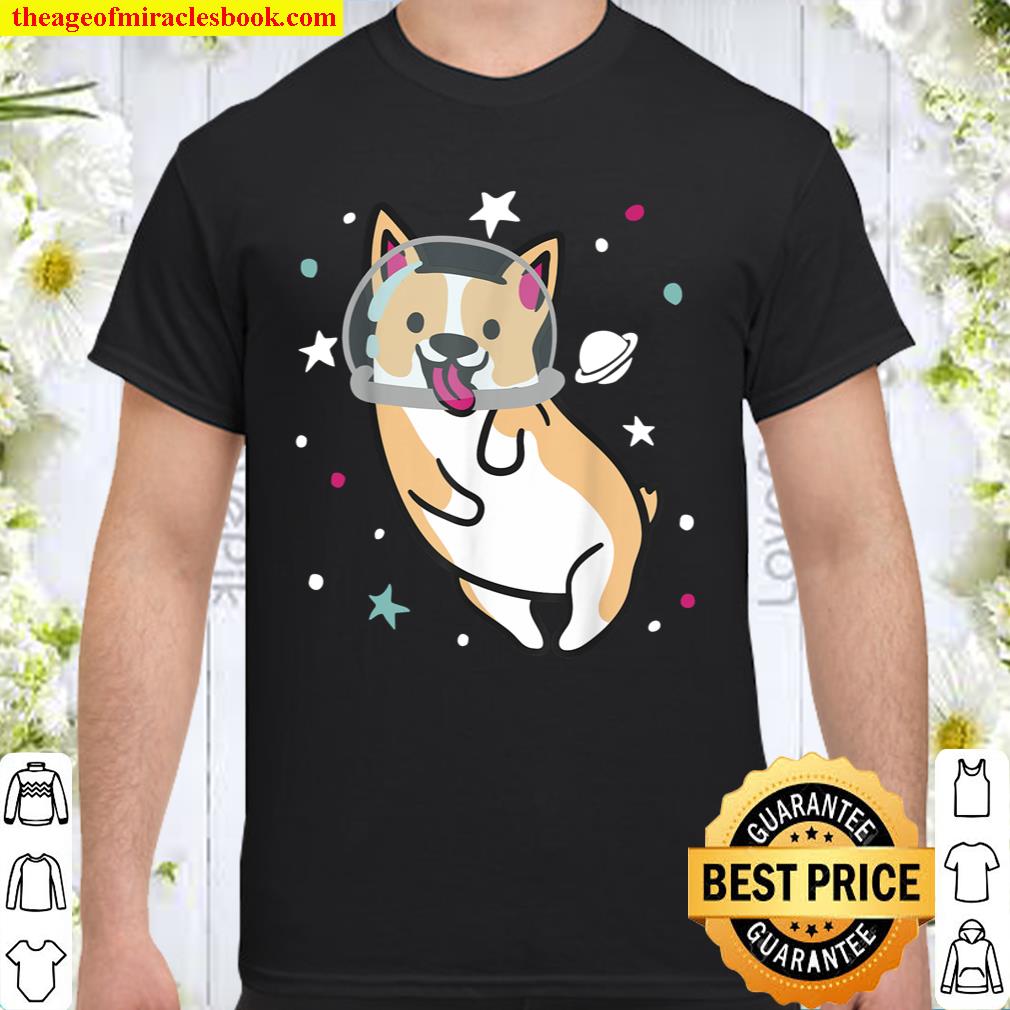 Trendy Fifth Sun Space Corgi T-Shirt, hoodie, tank top, sweater