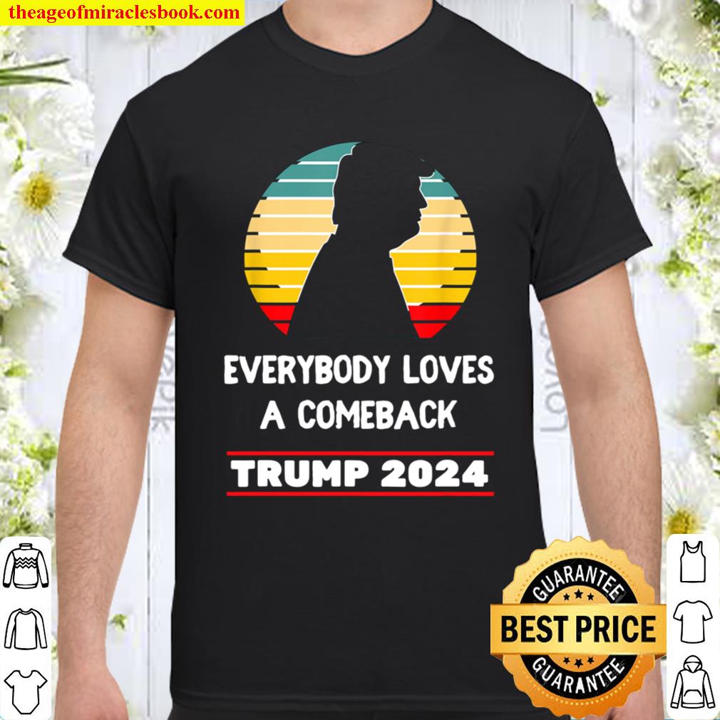 Trump 2024 – The Comeback Right Wing Republican Gift hot Shirt, Hoodie, Long Sleeved, SweatShirt Trump 2024 – The Comeback Right Wing Republican Gift hot Shirt, Hoodie, Long Sleeved, SweatShirt