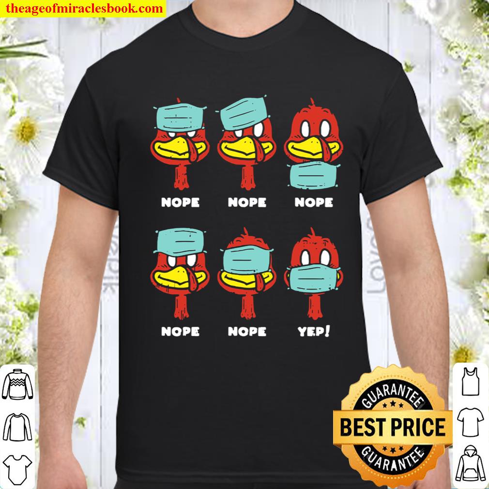 Turkey Face Mask Funny Thanksgiving 2020 Quarantine Gift hot Shirt, Hoodie, Long Sleeved, SweatShirt Turkey Face Mask Funny Thanksgiving 2020 Quarantine Gift hot Shirt, Hoodie, Long Sleeved, SweatShirt