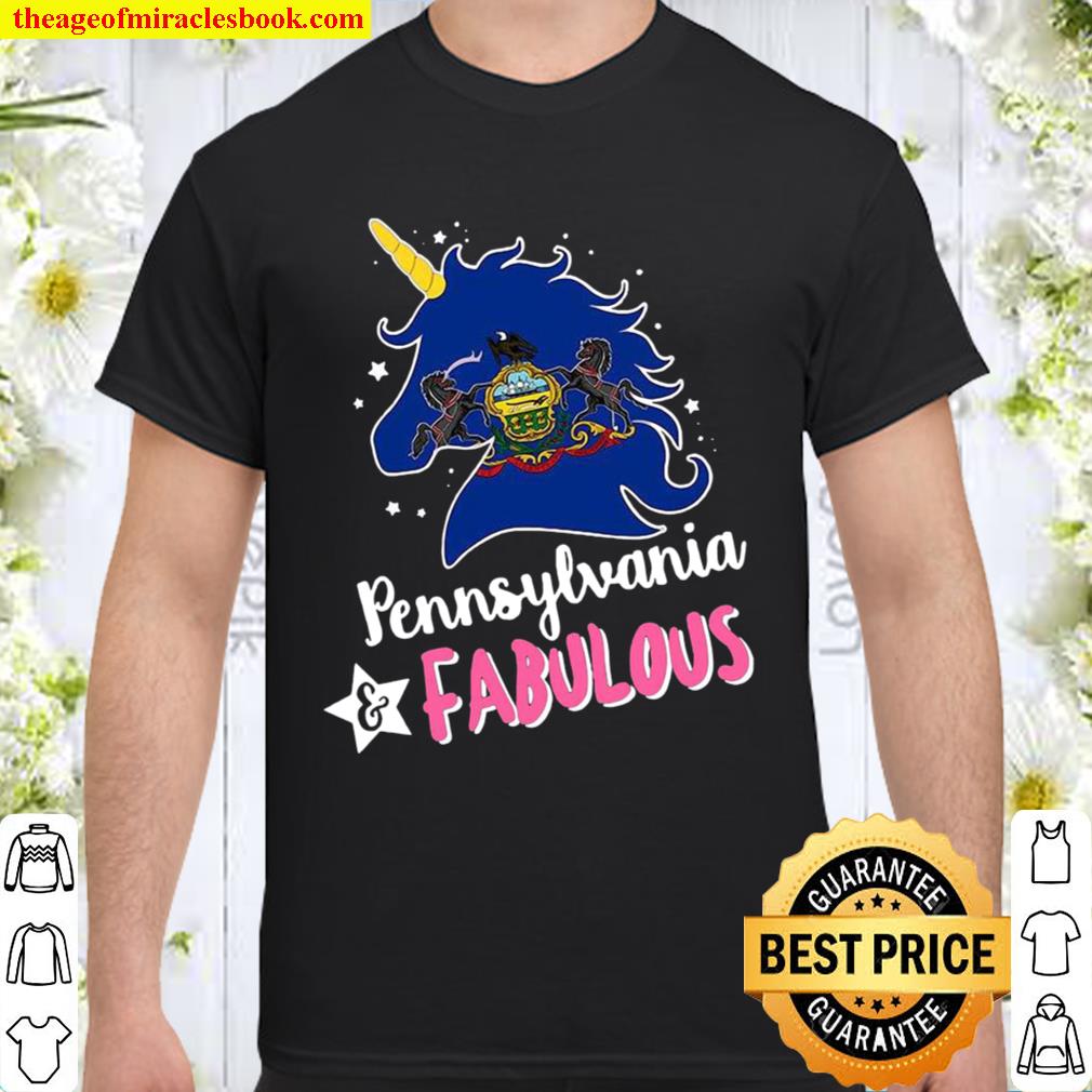 Unicorn Pennsylvania Fabulous new Shirt, Hoodie, Long Sleeved, SweatShirt Unicorn Pennsylvania Fabulous new Shirt, Hoodie, Long Sleeved, SweatShirt