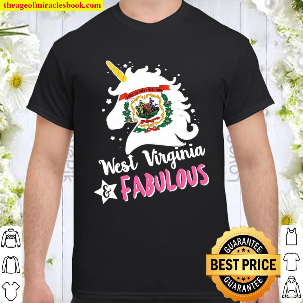 Unicorn West Virginia Fabulous 2020 Shirt, Hoodie, Long Sleeved, SweatShirt Unicorn West Virginia Fabulous 2020 Shirt, Hoodie, Long Sleeved, SweatShirt