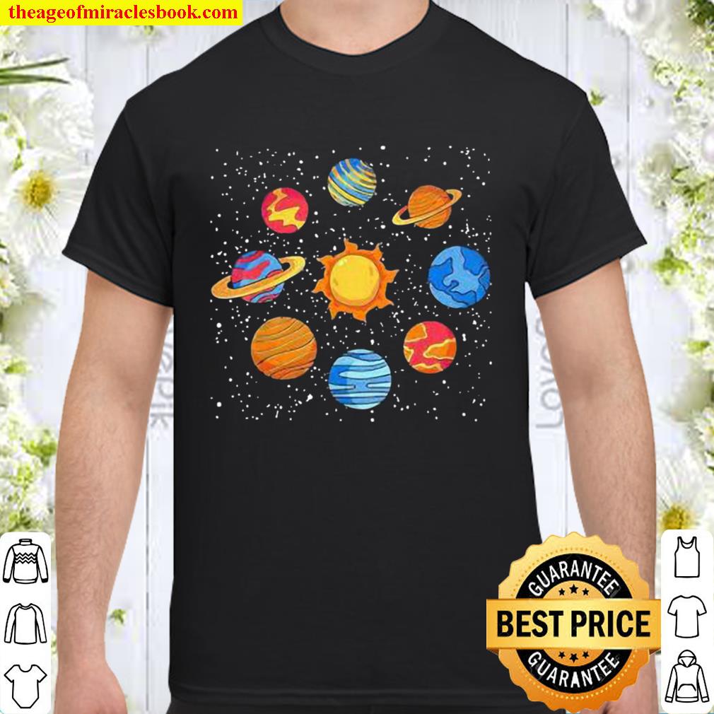 Universe planets gift idea science lover astronomy new Shirt, Hoodie, Long Sleeved, SweatShirt