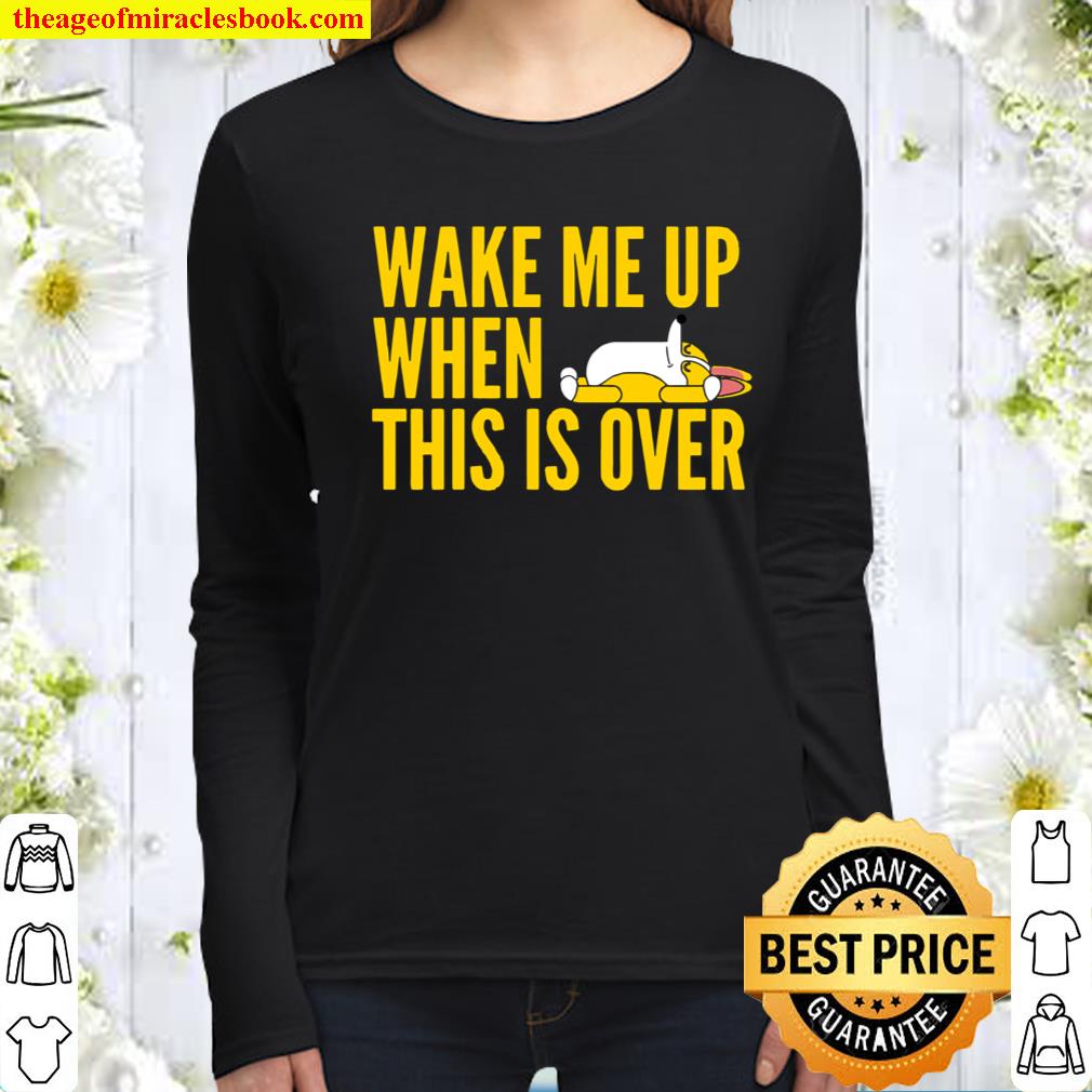 Wake Me Up When This Is Over Sleeping Dog Women Long Sleeved