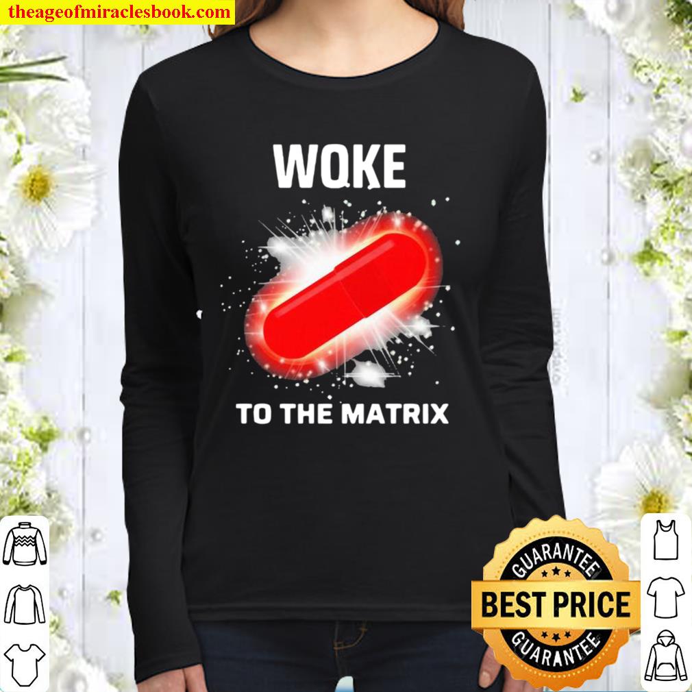 Woke To The Matrix Medical Pill Women Long Sleeved