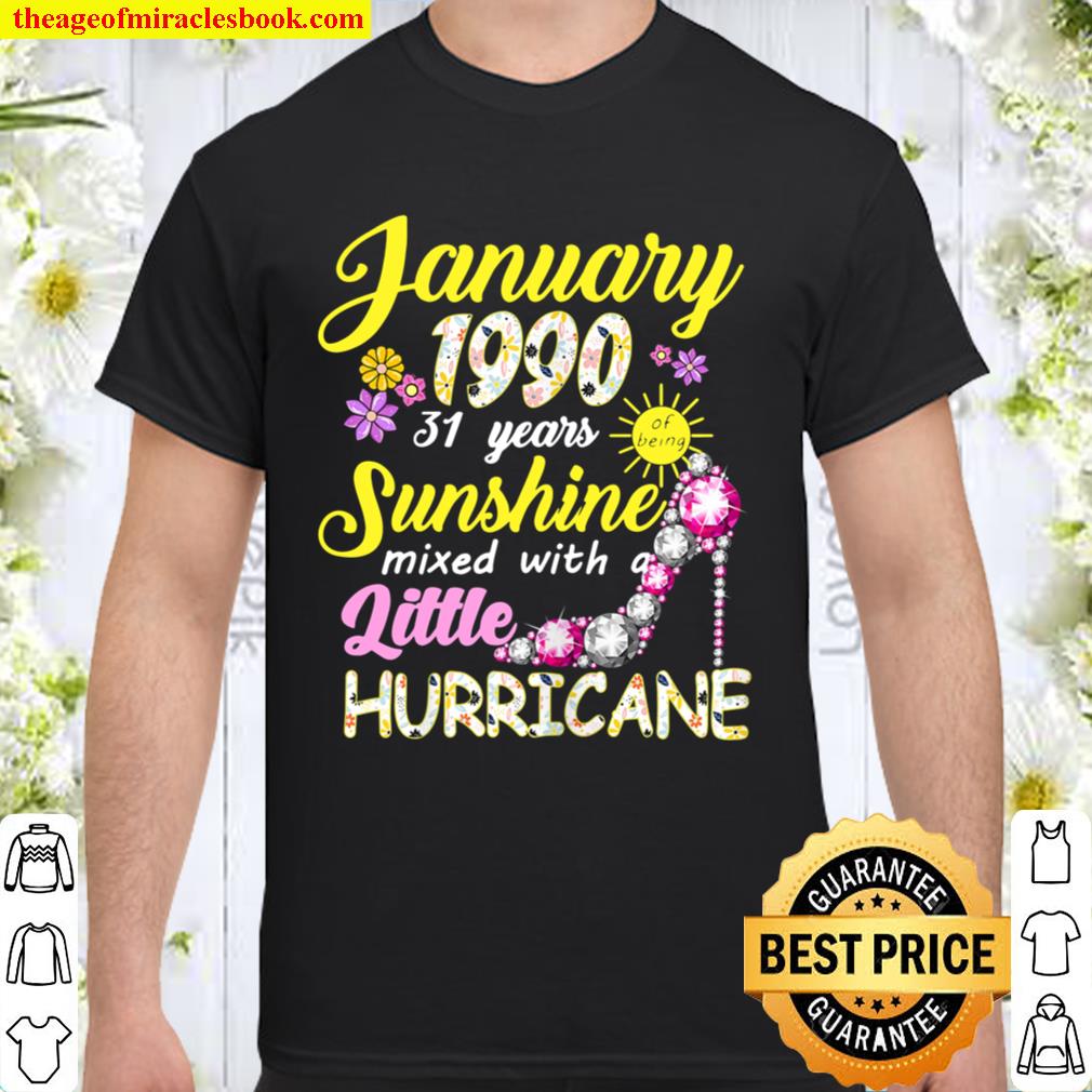 Womens January Girls 1990 Birthday Gift 31 Years Old Made In 1990 hot Shirt, Hoodie, Long Sleeved, SweatShirt Womens January Girls 1990 Birthday Gift 31 Years Old Made In 1990 hot Shirt, Hoodie, Long Sleeved, SweatShirt