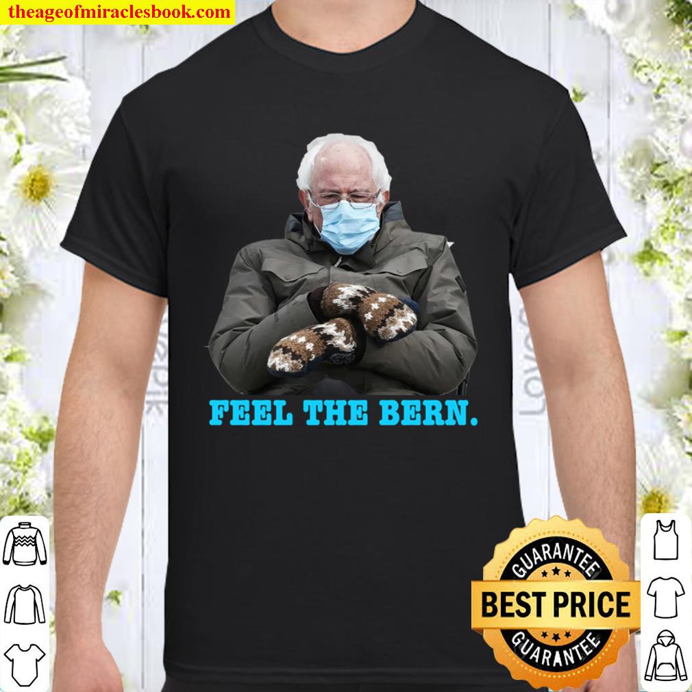 Bernie Mittens Funny Bernie Sanders Meme Inauguration Day limited Shirt, Hoodie, Long Sleeved, SweatShirt Bernie Mittens Funny Bernie Sanders Meme Inauguration Day limited Shirt, Hoodie, Long Sleeved, SweatShirt