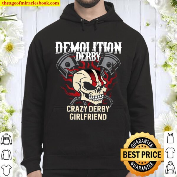 Demolition Derby Crazy Girlfriend Hoodie