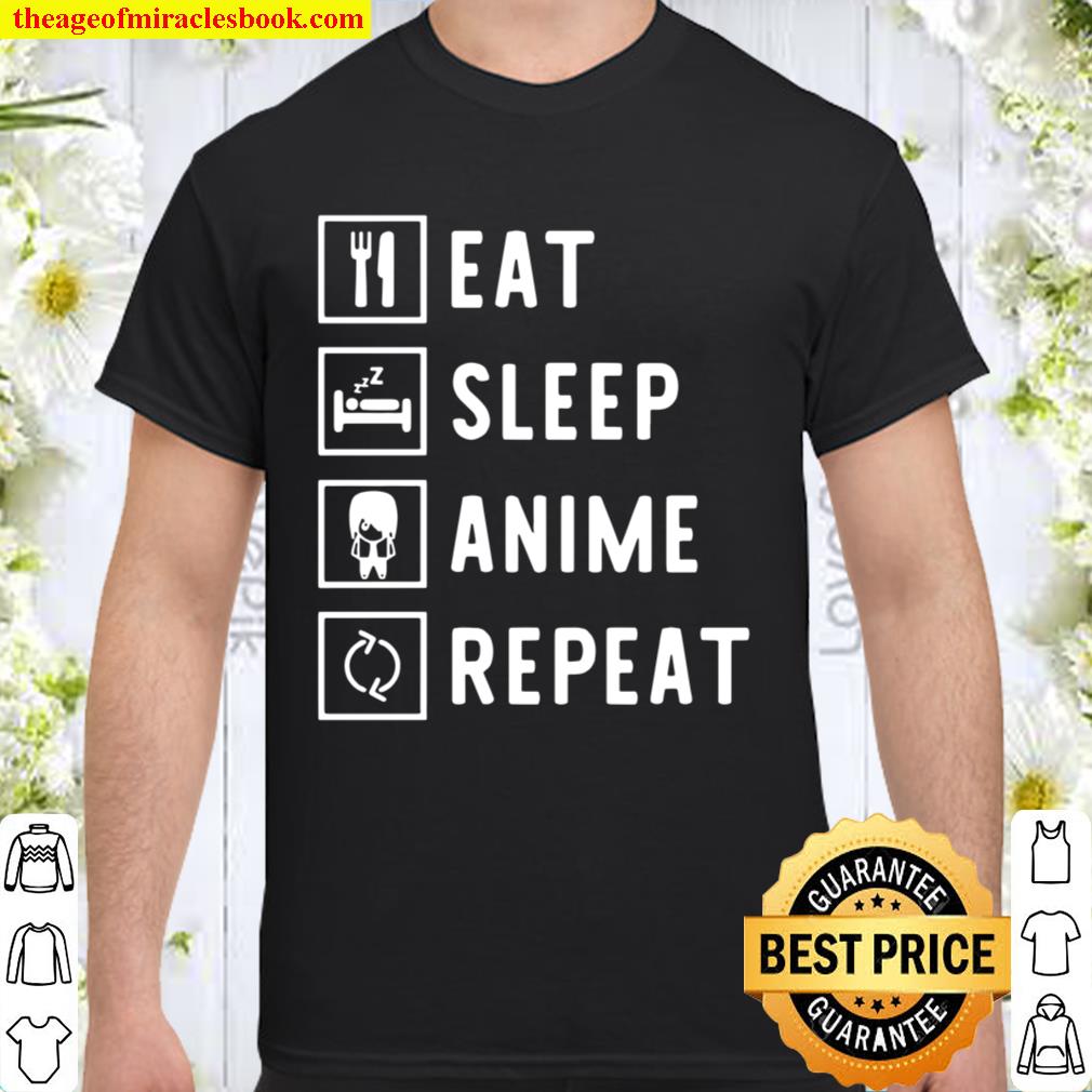 Eat Sleep Anime Repeat Manga 2021 Shirt, Hoodie, Long Sleeved, SweatShirt