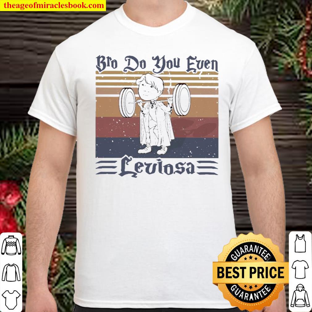 Gym bro do you even leviosa vintage shirt