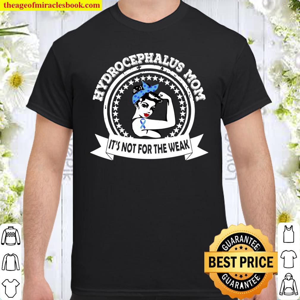 Hydrocephalus Mom Funny Gift shirt, hoodie, tank top, sweater