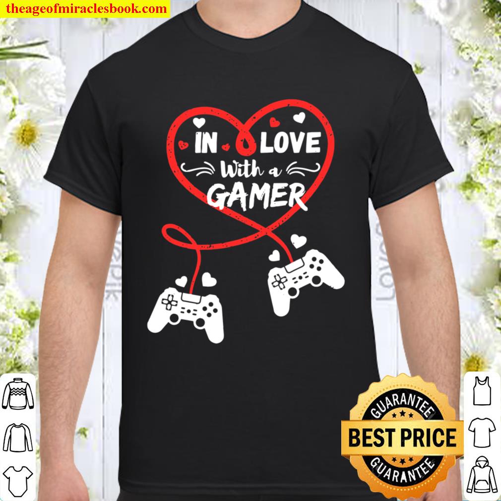 In Love With A Gamer Video Gamer Couple Valentines Day 2021 Shirt, Hoodie, Long Sleeved, SweatShirt In Love With A Gamer Video Gamer Couple Valentines Day 2021 Shirt, Hoodie, Long Sleeved, SweatShirt