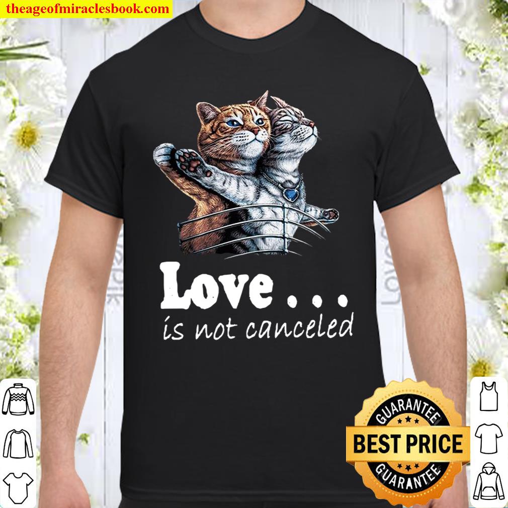 Love Is Not Canceled Titanic Cat Shirt, hoodie, tank top, sweater