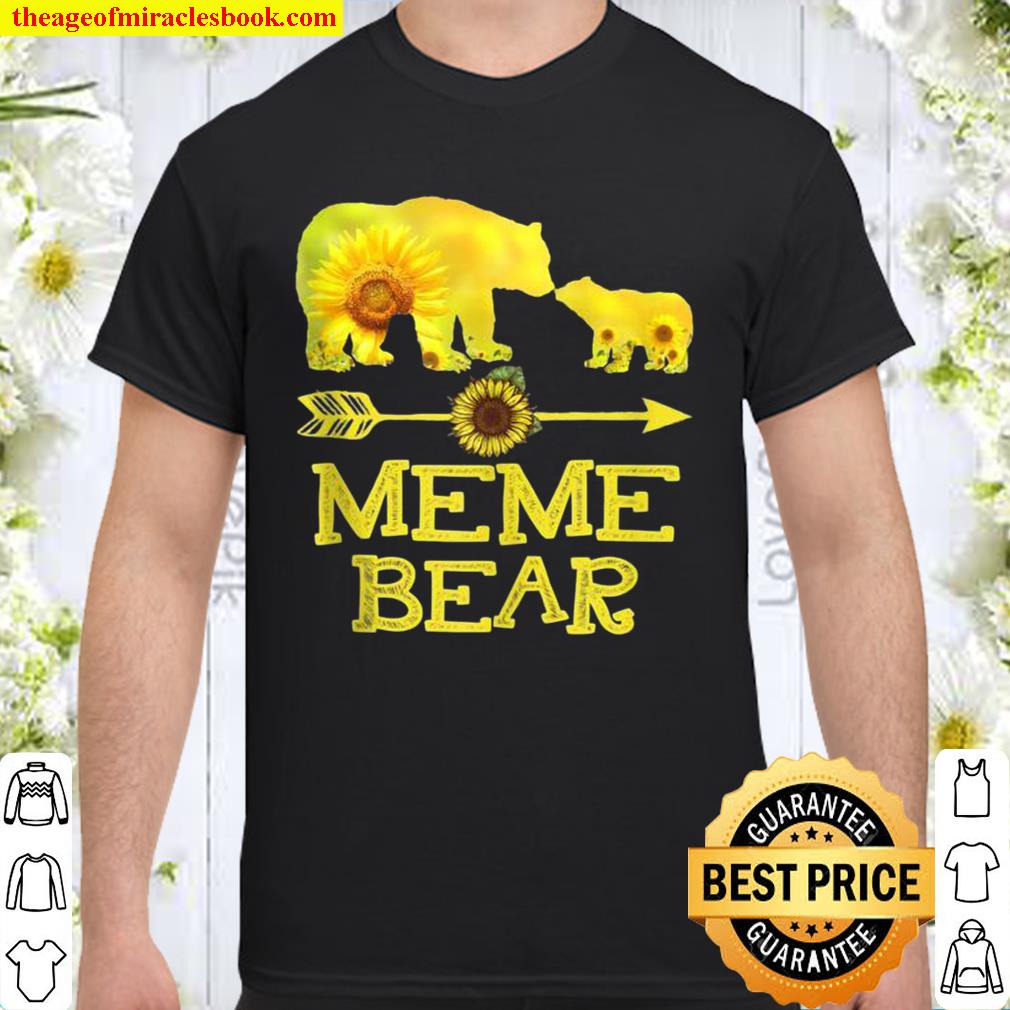 Meme Bear Mothers Day Sunflower Family new Shirt, Hoodie, Long Sleeved, SweatShirt Meme Bear Mothers Day Sunflower Family new Shirt, Hoodie, Long Sleeved, SweatShirt