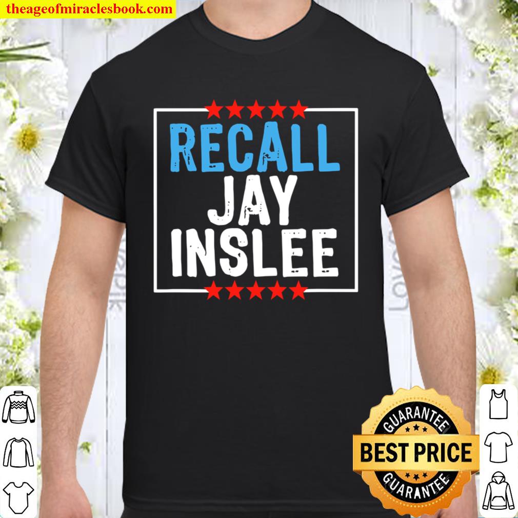Recall Jay Inslee Stars Election limited Shirt, Hoodie, Long Sleeved, SweatShirt Recall Jay Inslee Stars Election limited Shirt, Hoodie, Long Sleeved, SweatShirt