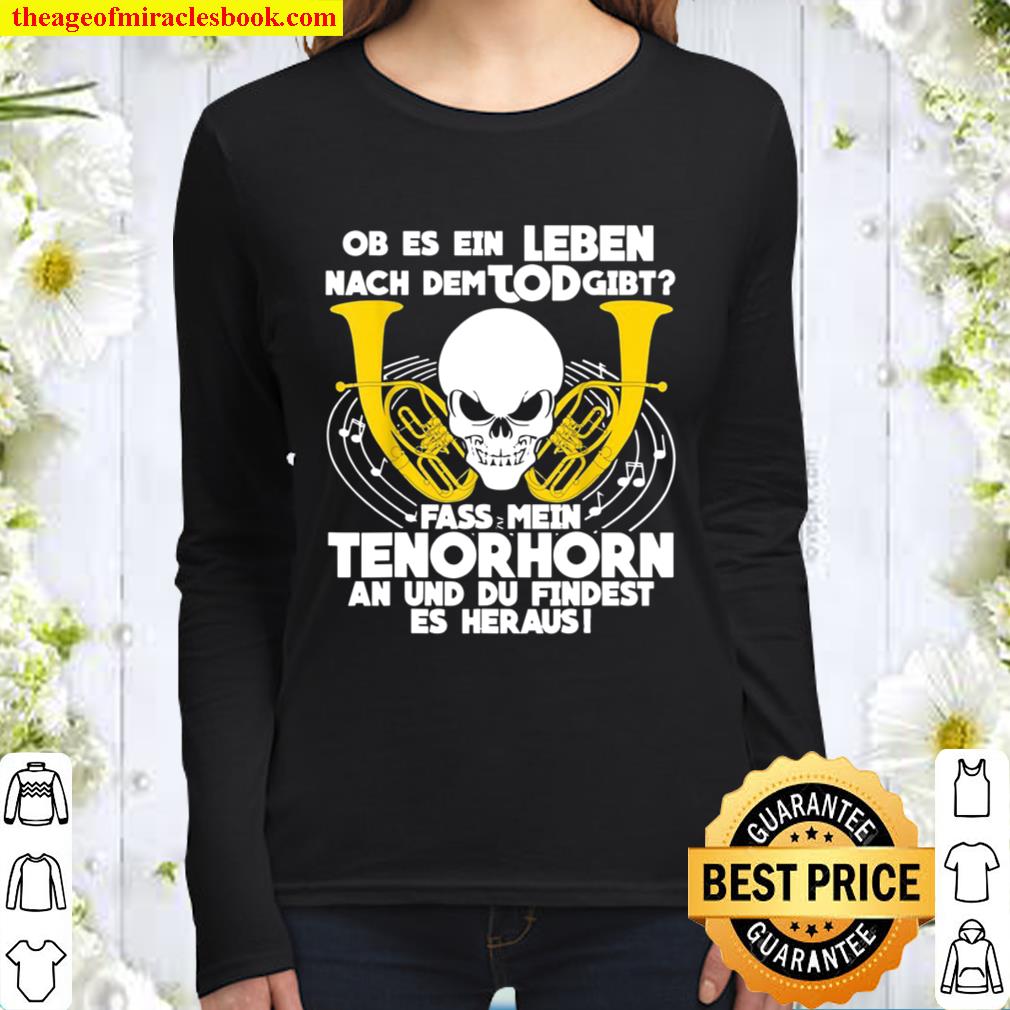 Tenorhorn lustig Spruch Witz Women Long Sleeved