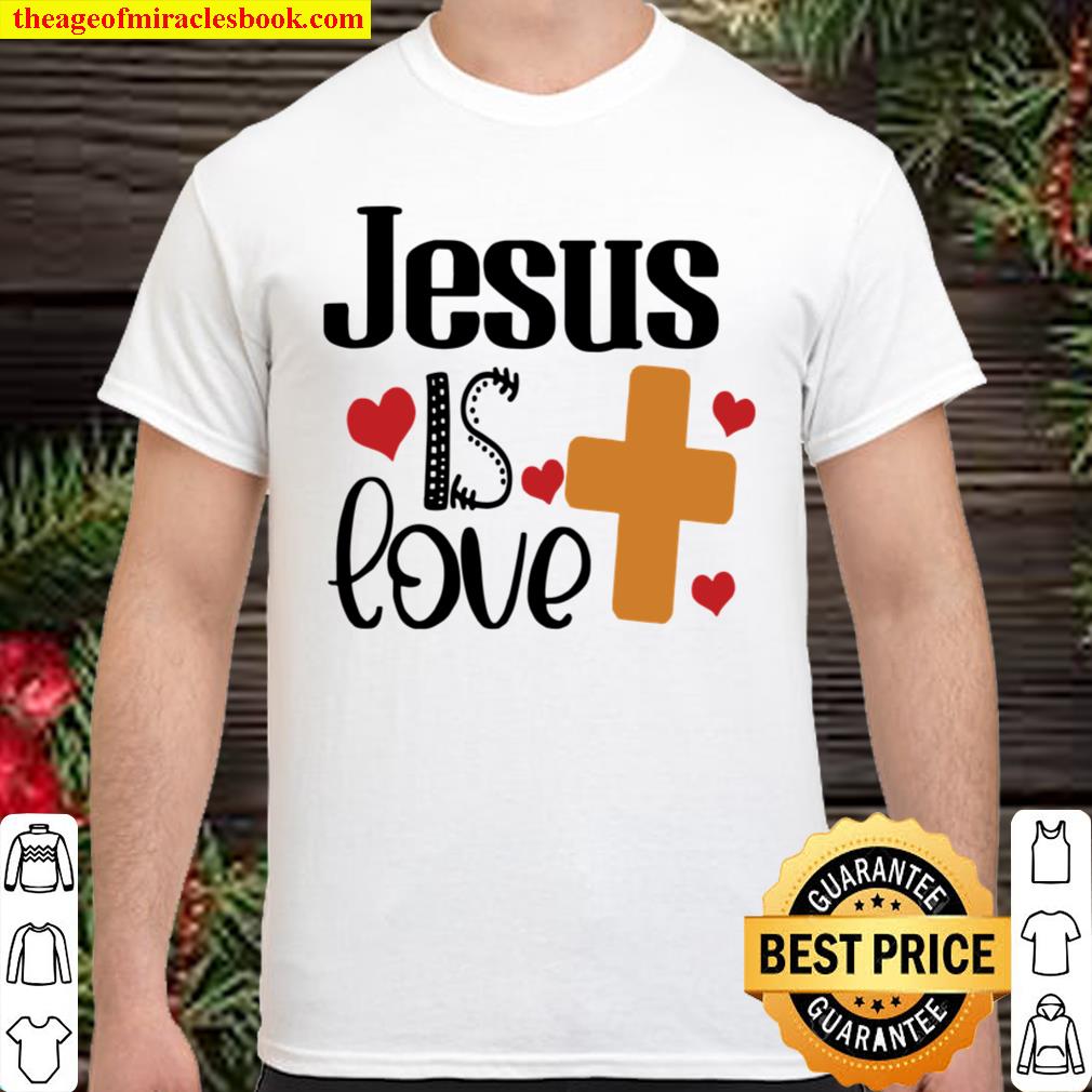 The Real Love is Jesus 2021 Shirt, Hoodie, Long Sleeved, SweatShirt The Real Love is Jesus 2021 Shirt, Hoodie, Long Sleeved, SweatShirt