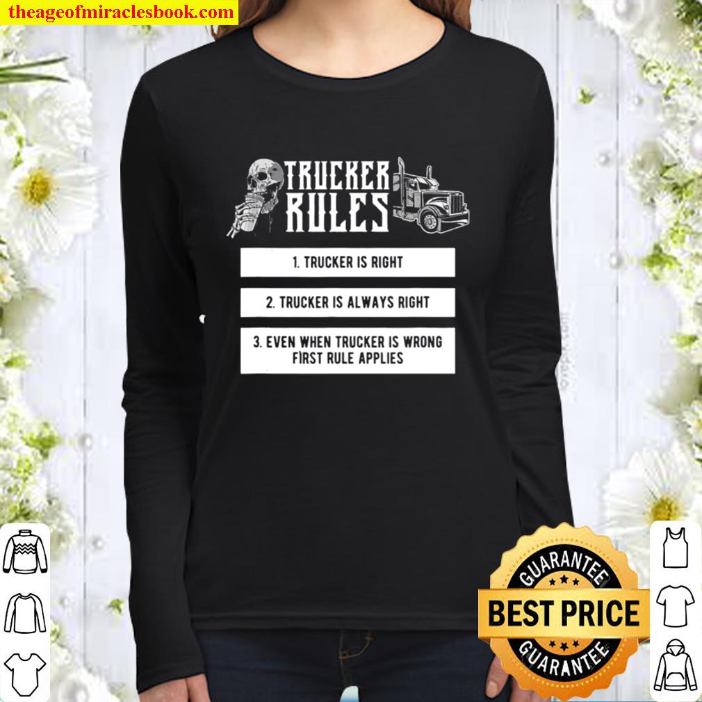 Trucker Rules Idea for a Truck Driver Women Long Sleeved