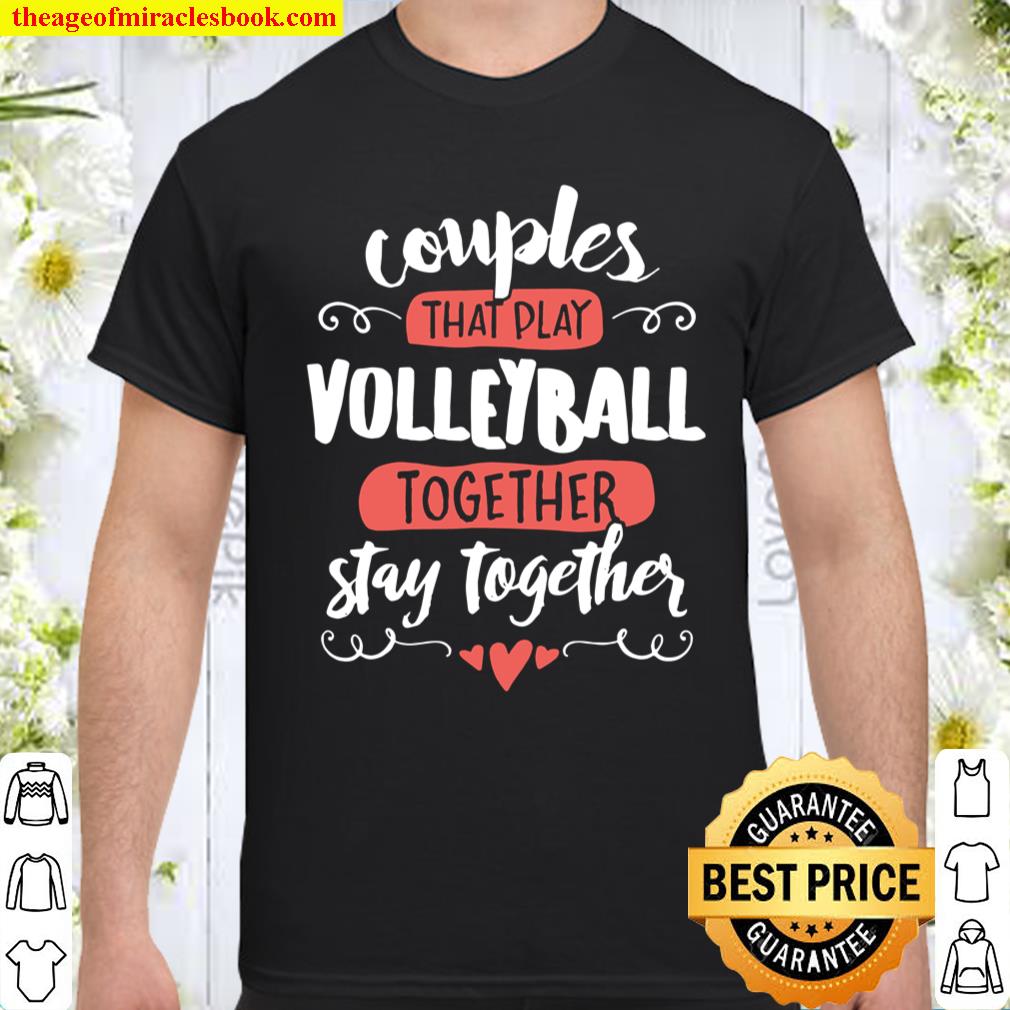 Volleyball For Volleyball Lovers! shirt