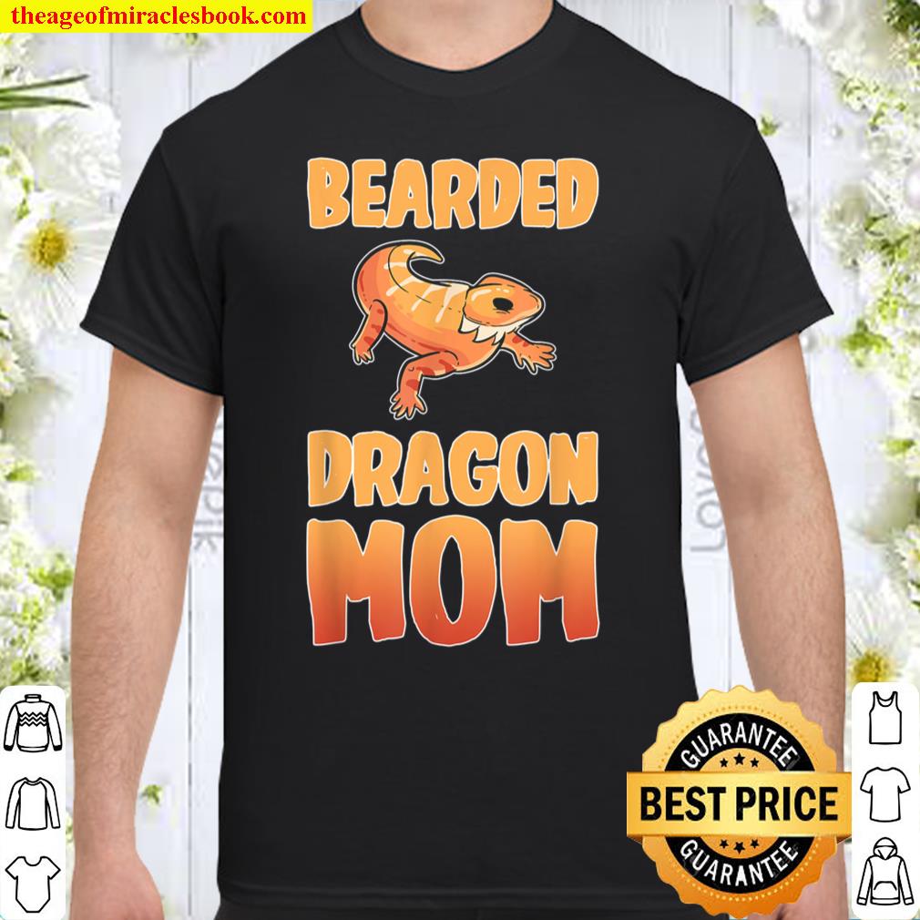 Bearded Dragon Mom – Funny Mother Day Gift shirt, hoodie, tank top, sweater Bearded Dragon Mom – Funny Mother Day Gift shirt, hoodie, tank top, sweater